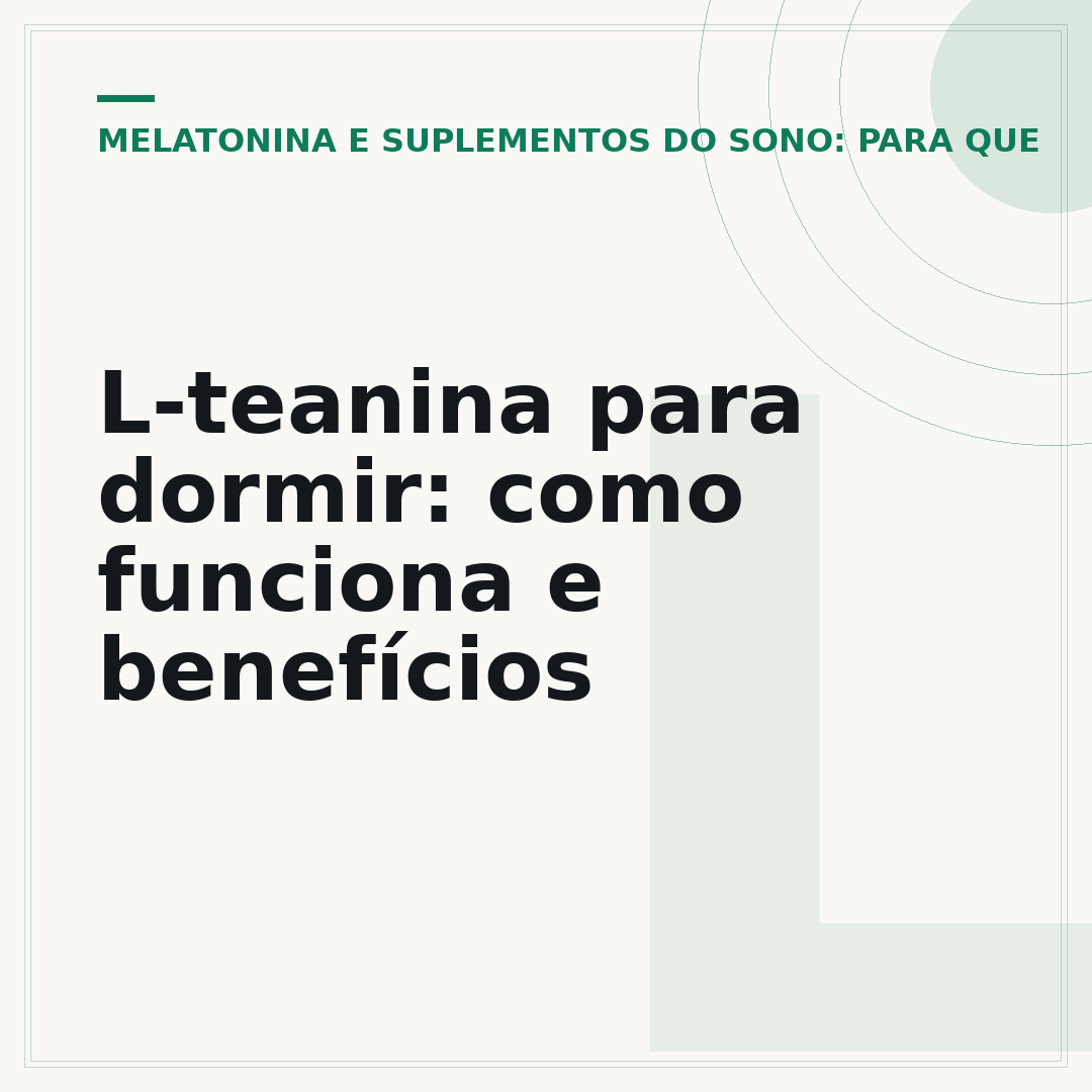 L-teanina para dormir: como funciona e benefícios