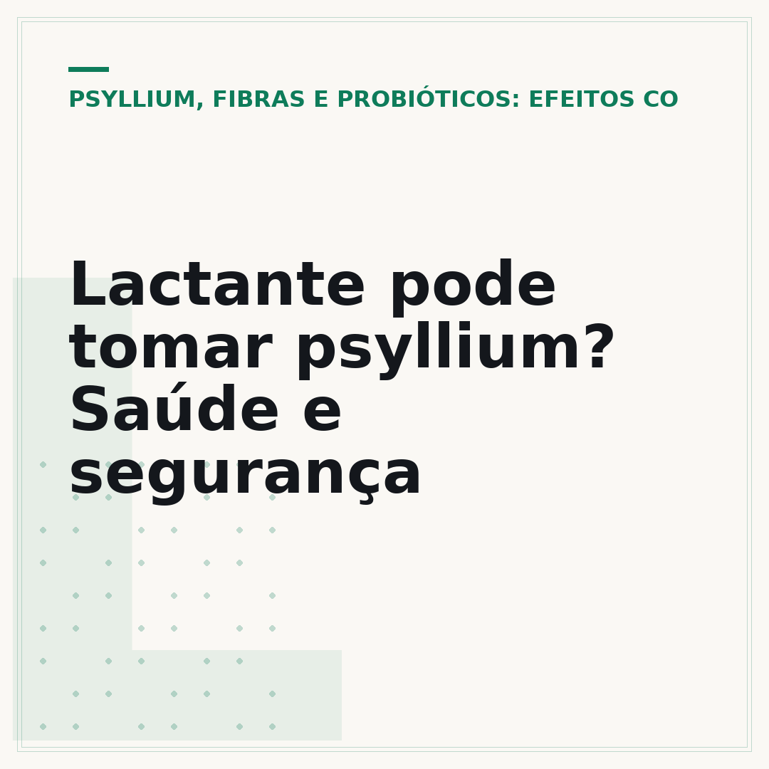 Lactante pode tomar psyllium? Saúde e segurança