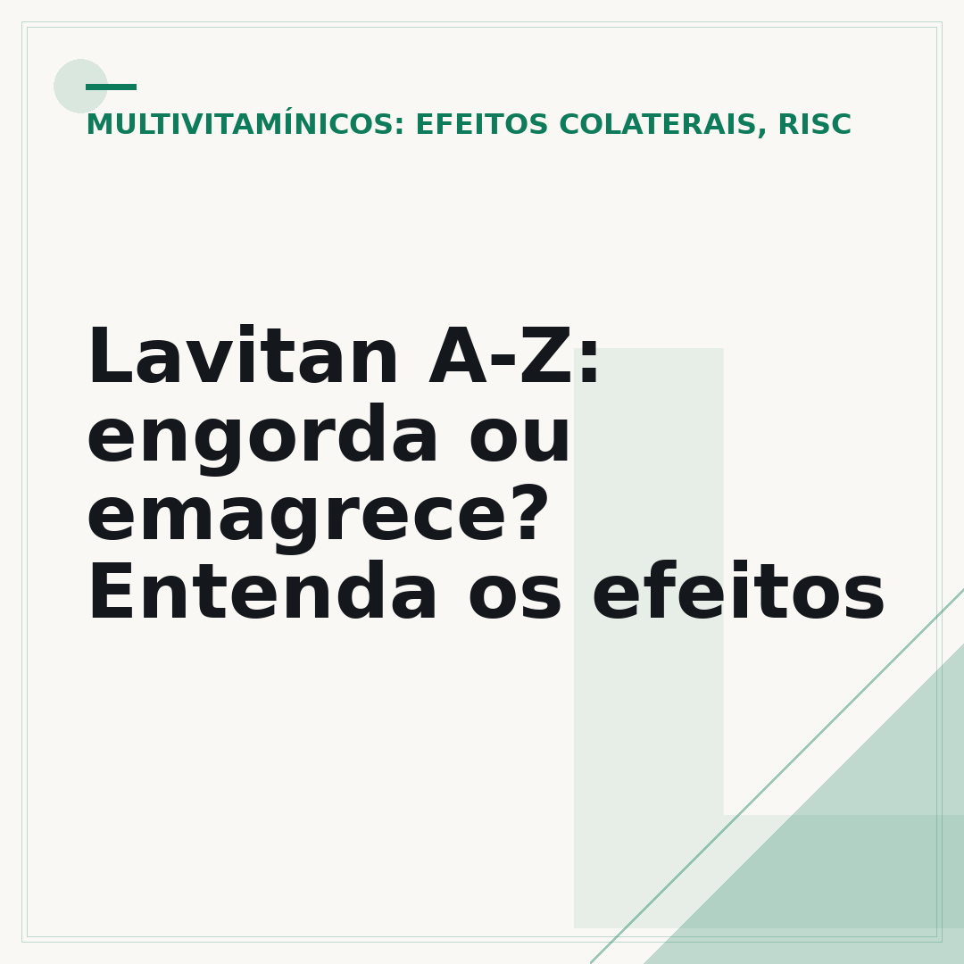 Lavitan A-Z: engorda ou emagrece? Entenda os efeitos