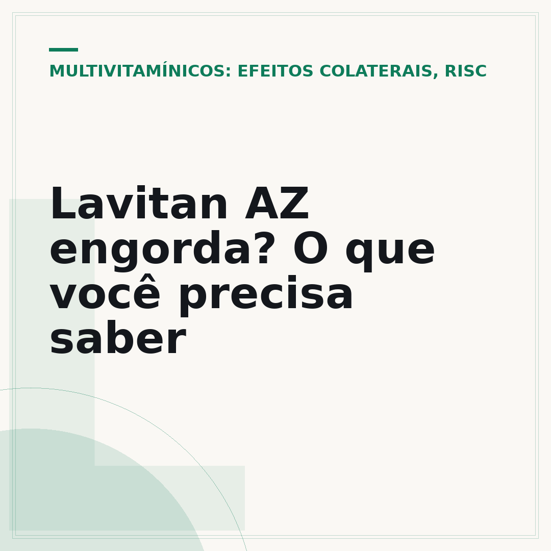 Lavitan AZ engorda? O que você precisa saber