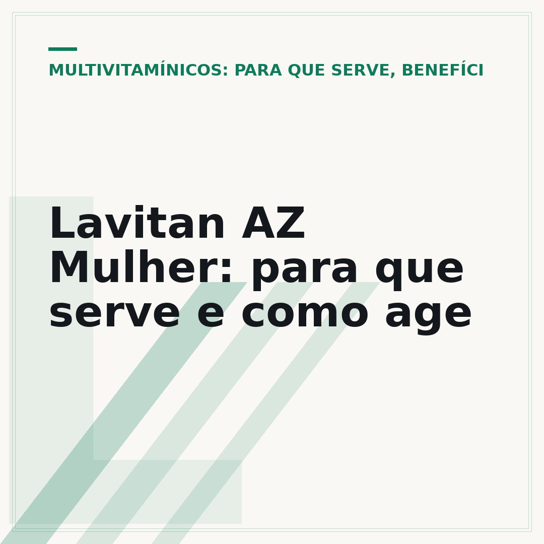 Lavitan AZ Mulher: para que serve e como age