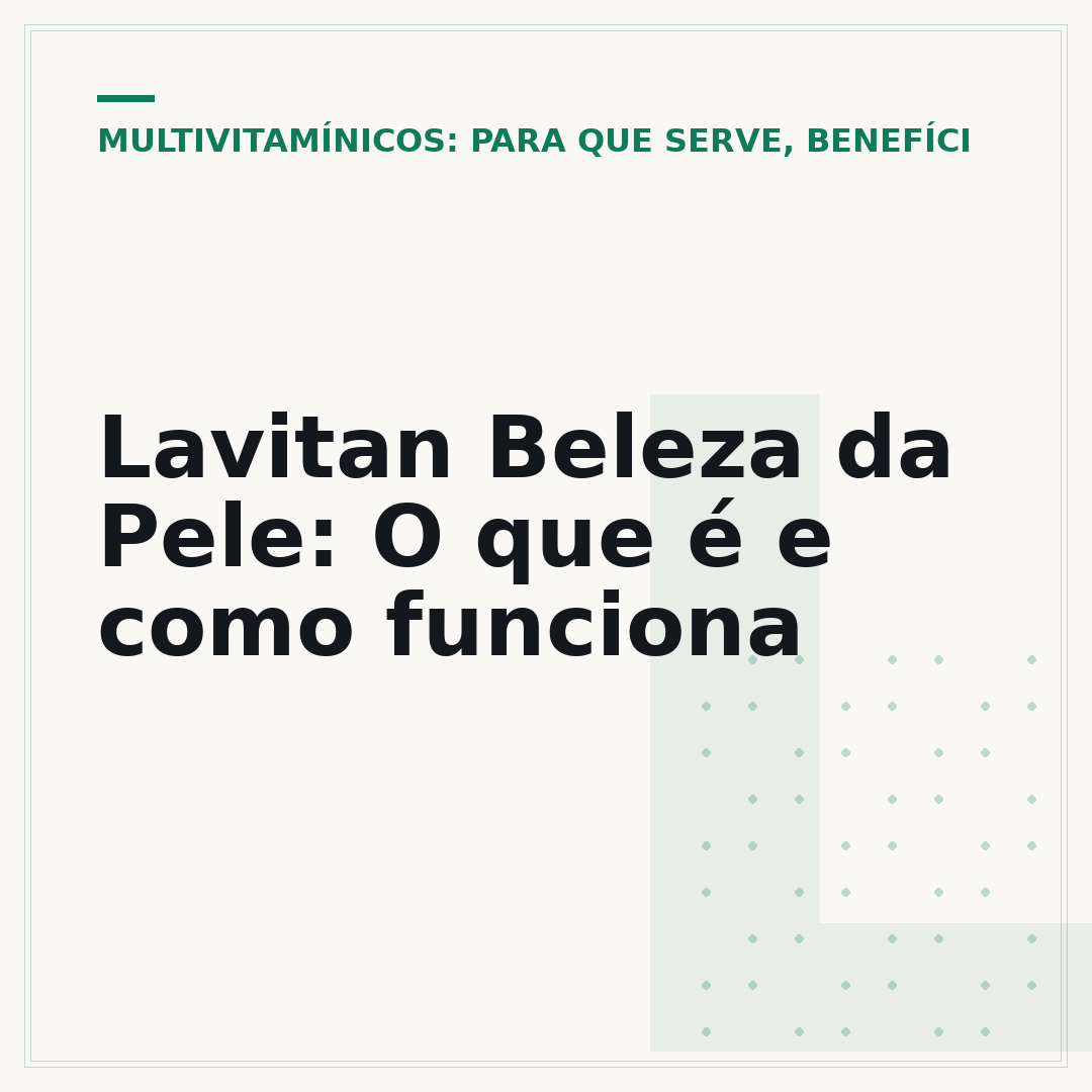 Lavitan Beleza da Pele: O que é e como funciona