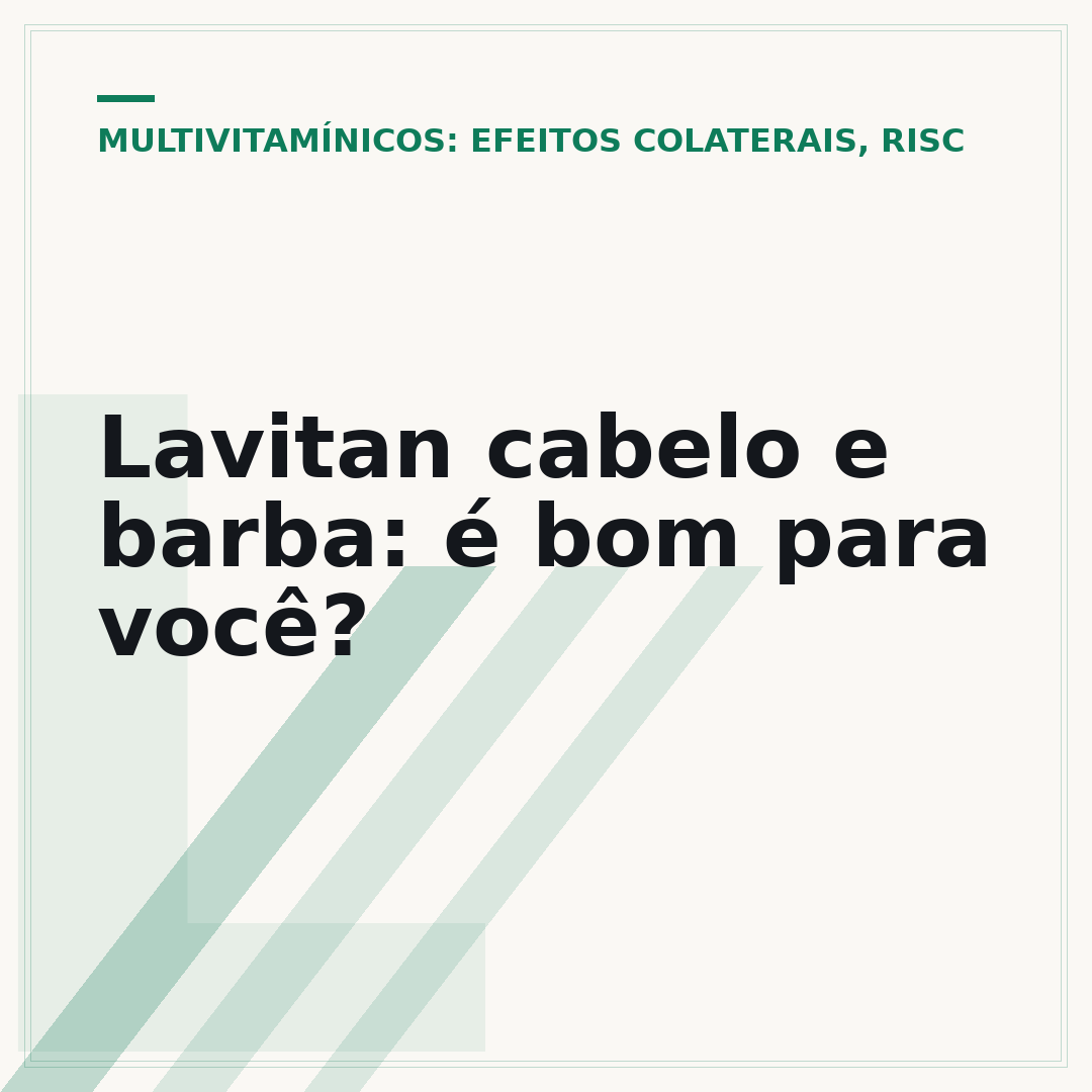 Lavitan cabelo e barba: é bom para você?
