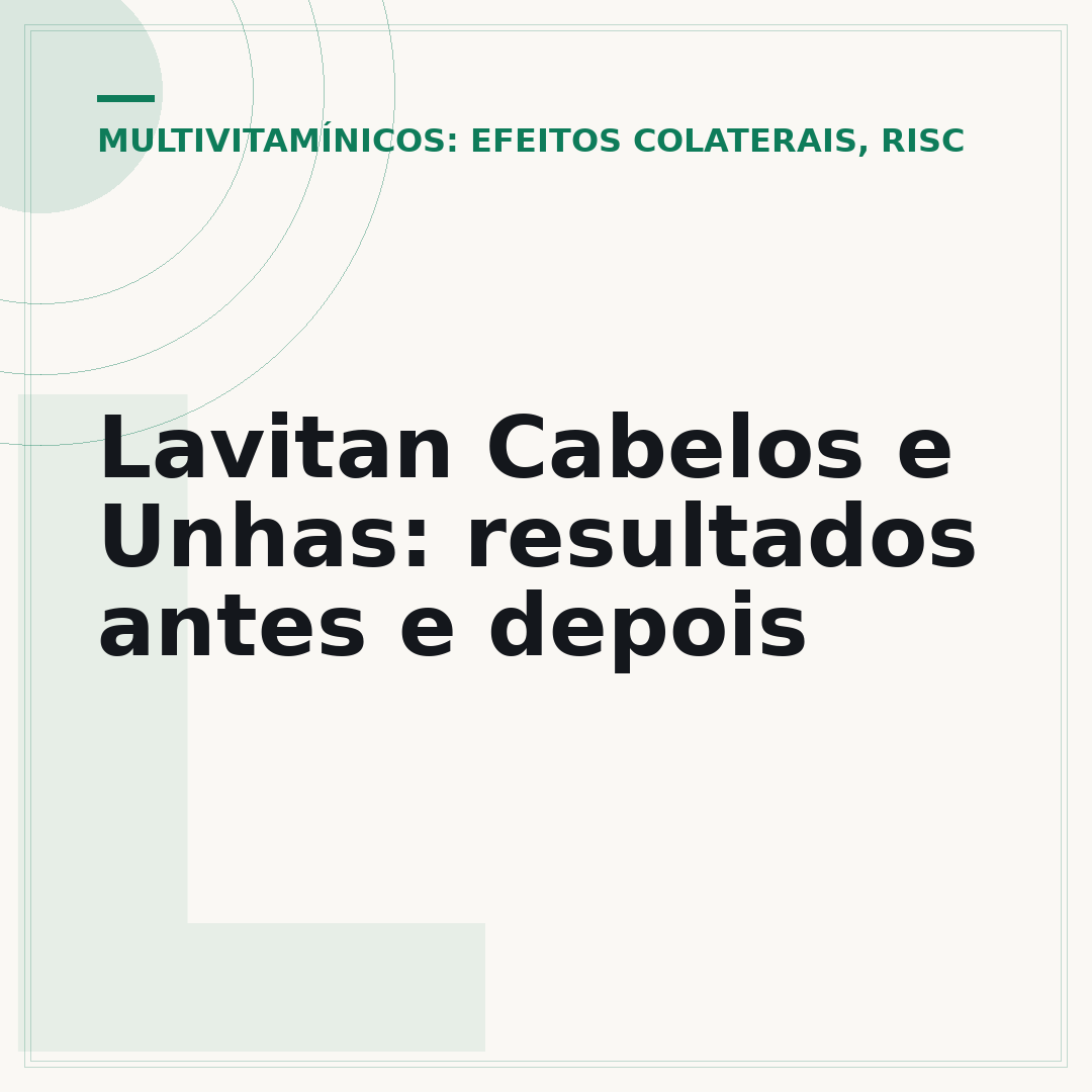 Lavitan Cabelos e Unhas: resultados antes e depois