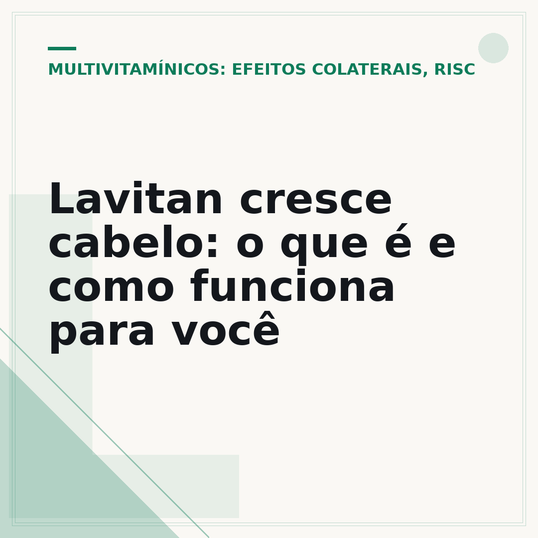 Lavitan cresce cabelo: o que é e como funciona para você