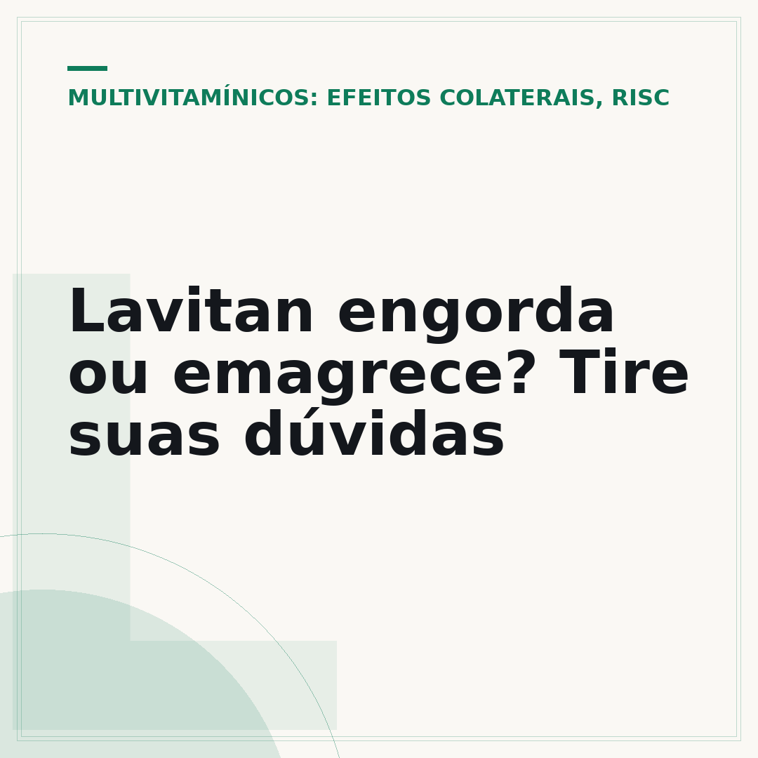 Lavitan engorda ou emagrece? Tire suas dúvidas