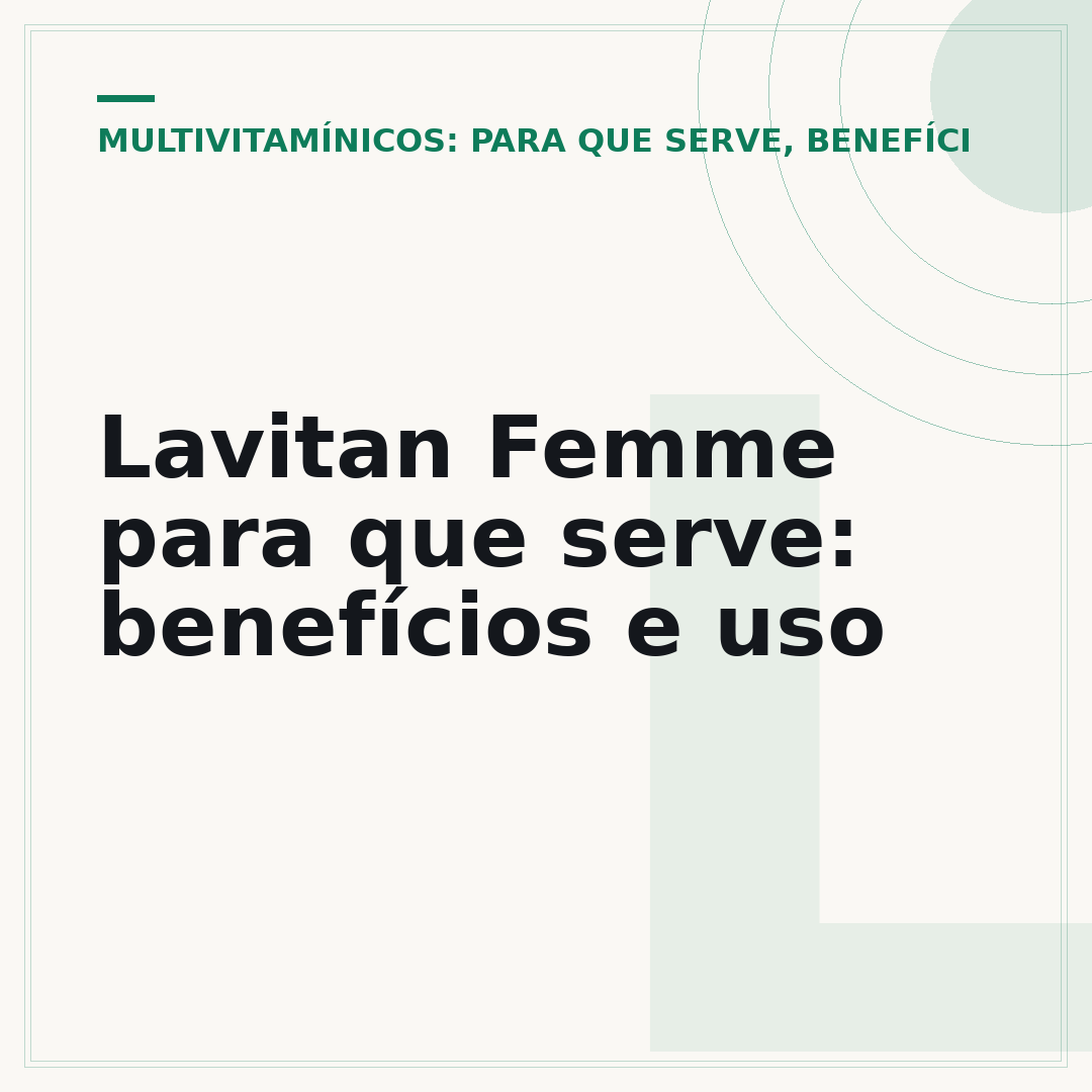 Lavitan Femme para que serve: benefícios e uso