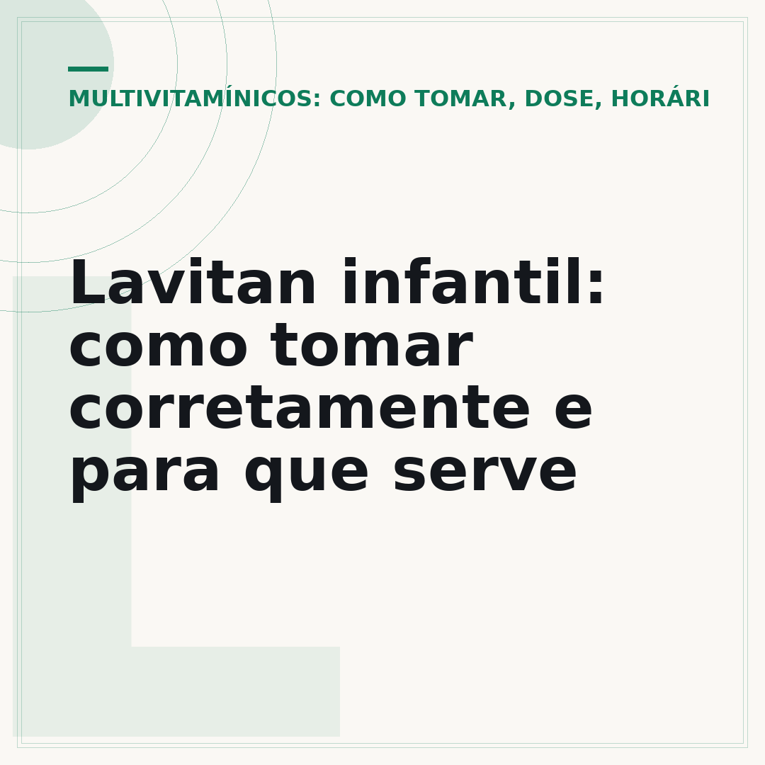 Lavitan infantil: como tomar corretamente e para que serve