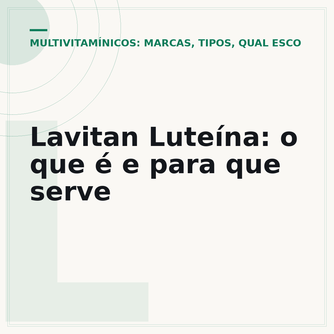 Lavitan Luteína: o que é e para que serve