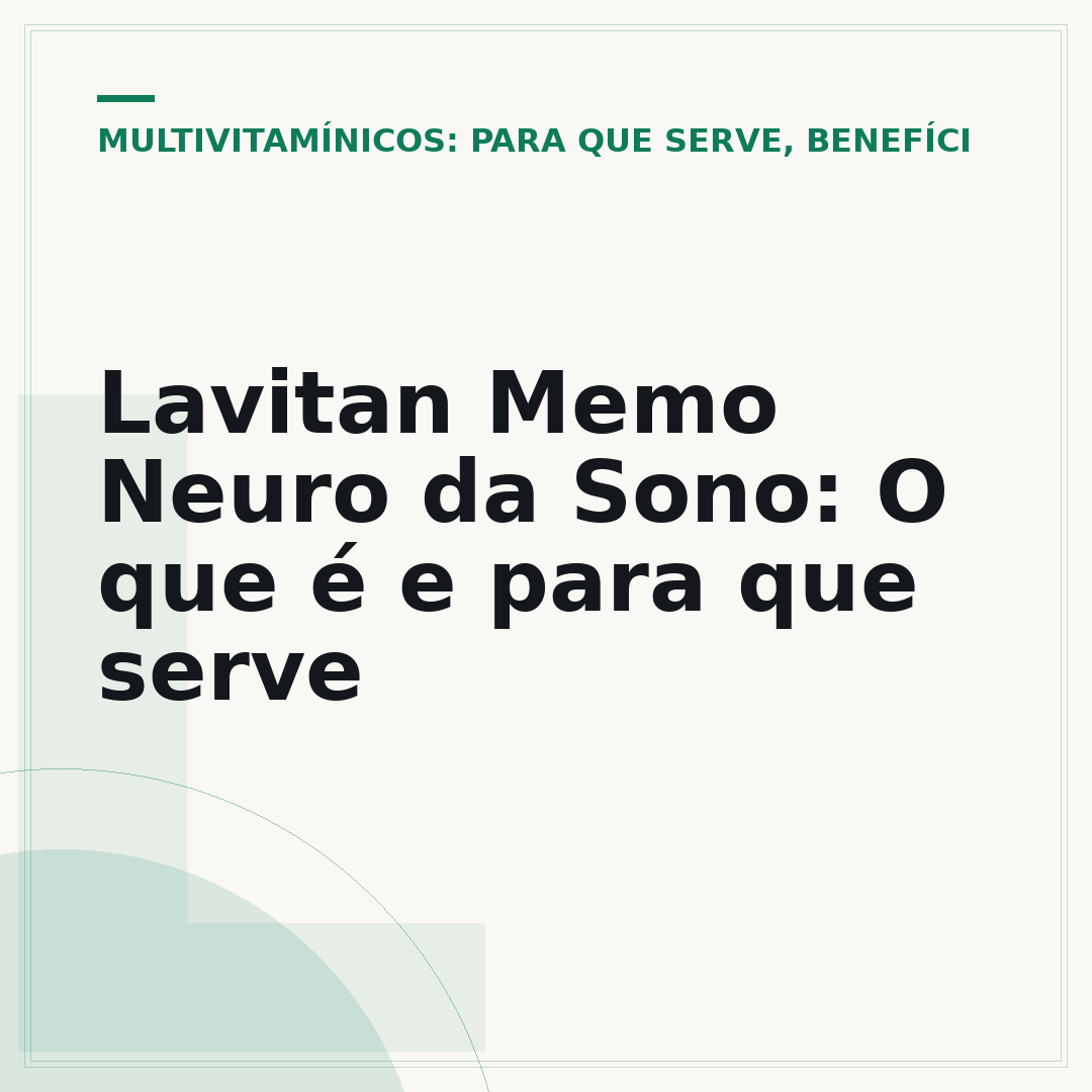 Lavitan Memo Neuro da Sono: O que é e para que serve
