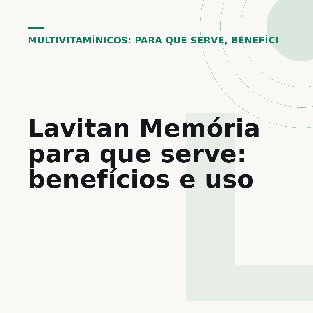 Lavitan Memória para que serve: benefícios e uso