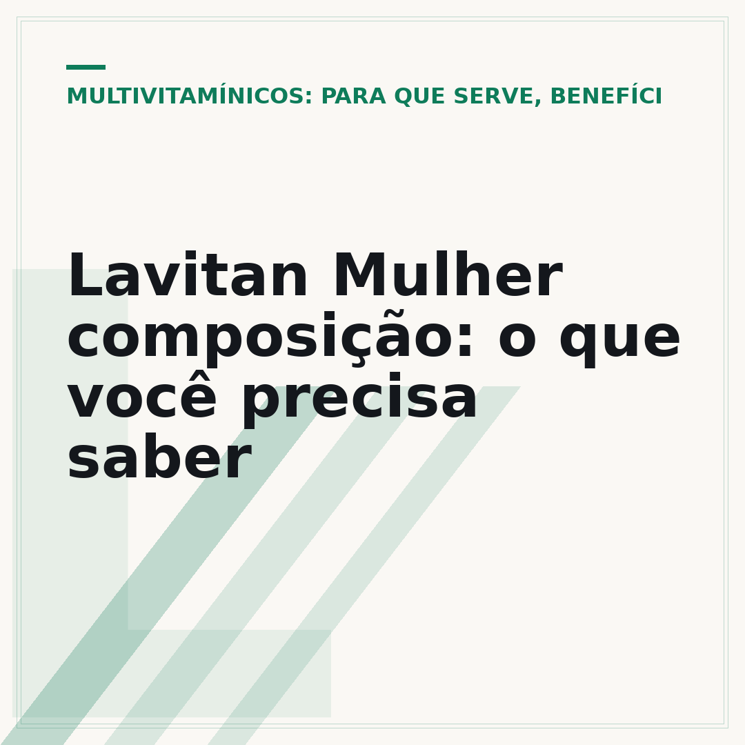 Lavitan Mulher composição: o que você precisa saber