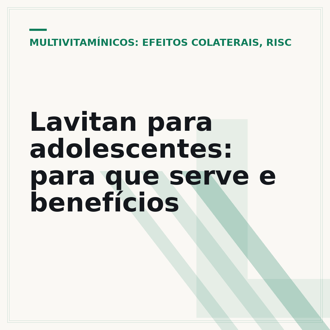 Lavitan para adolescentes: para que serve e benefícios