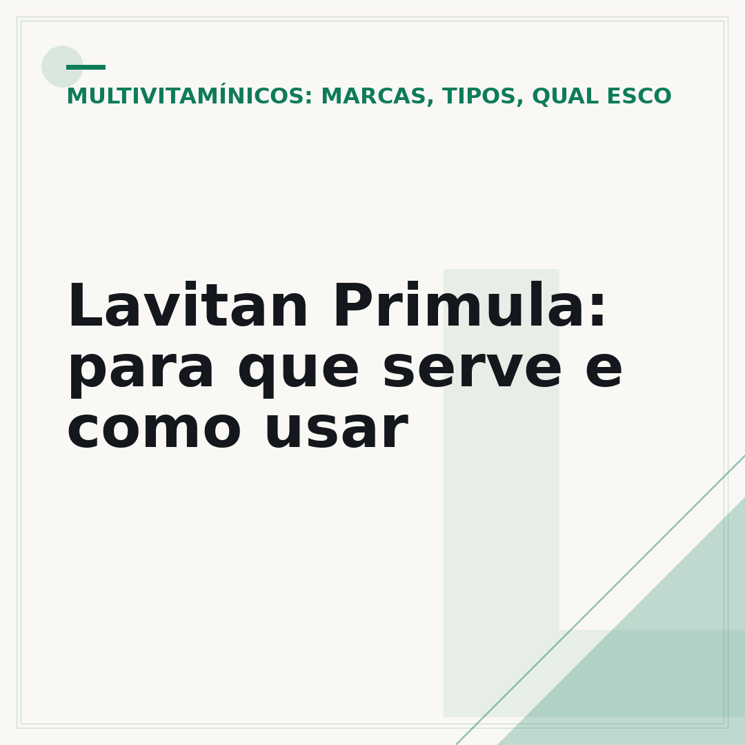 Lavitan Primula: para que serve e como usar
