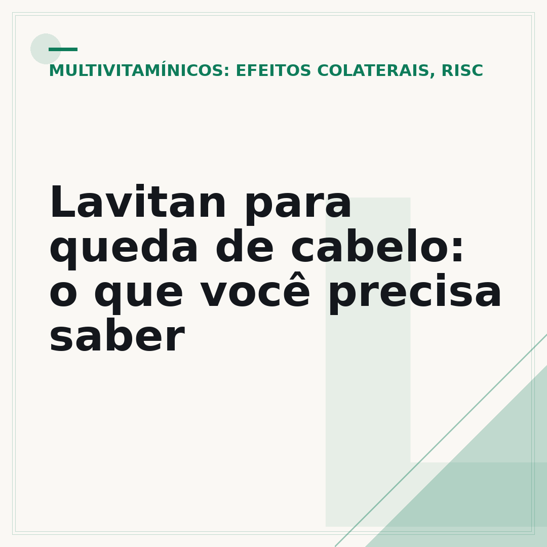 Lavitan para queda de cabelo: o que você precisa saber