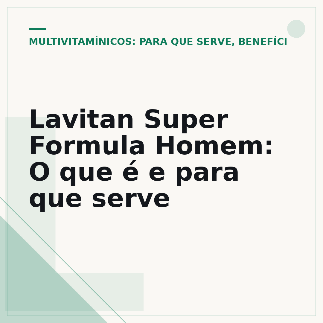 Lavitan Super Formula Homem: O que é e para que serve