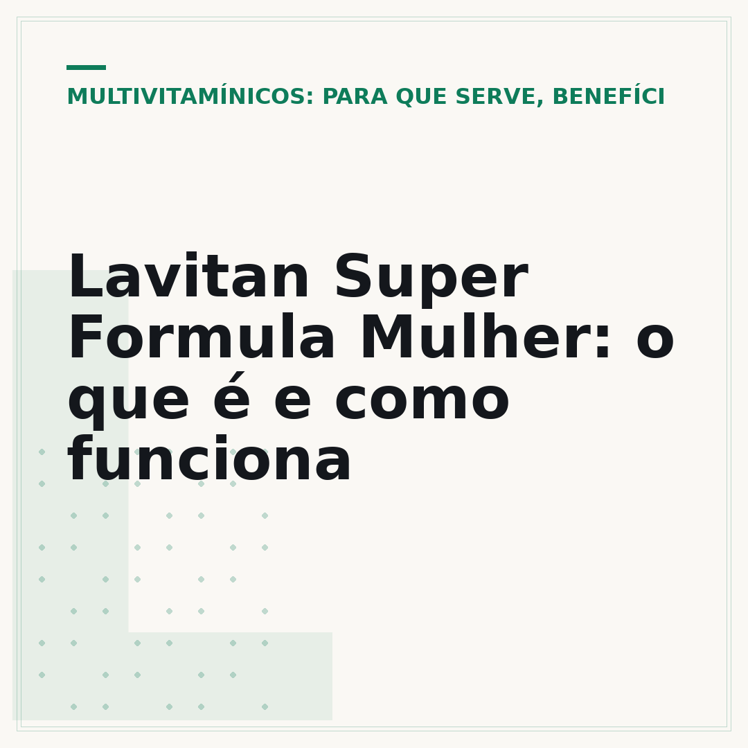 Lavitan Super Formula Mulher: o que é e como funciona