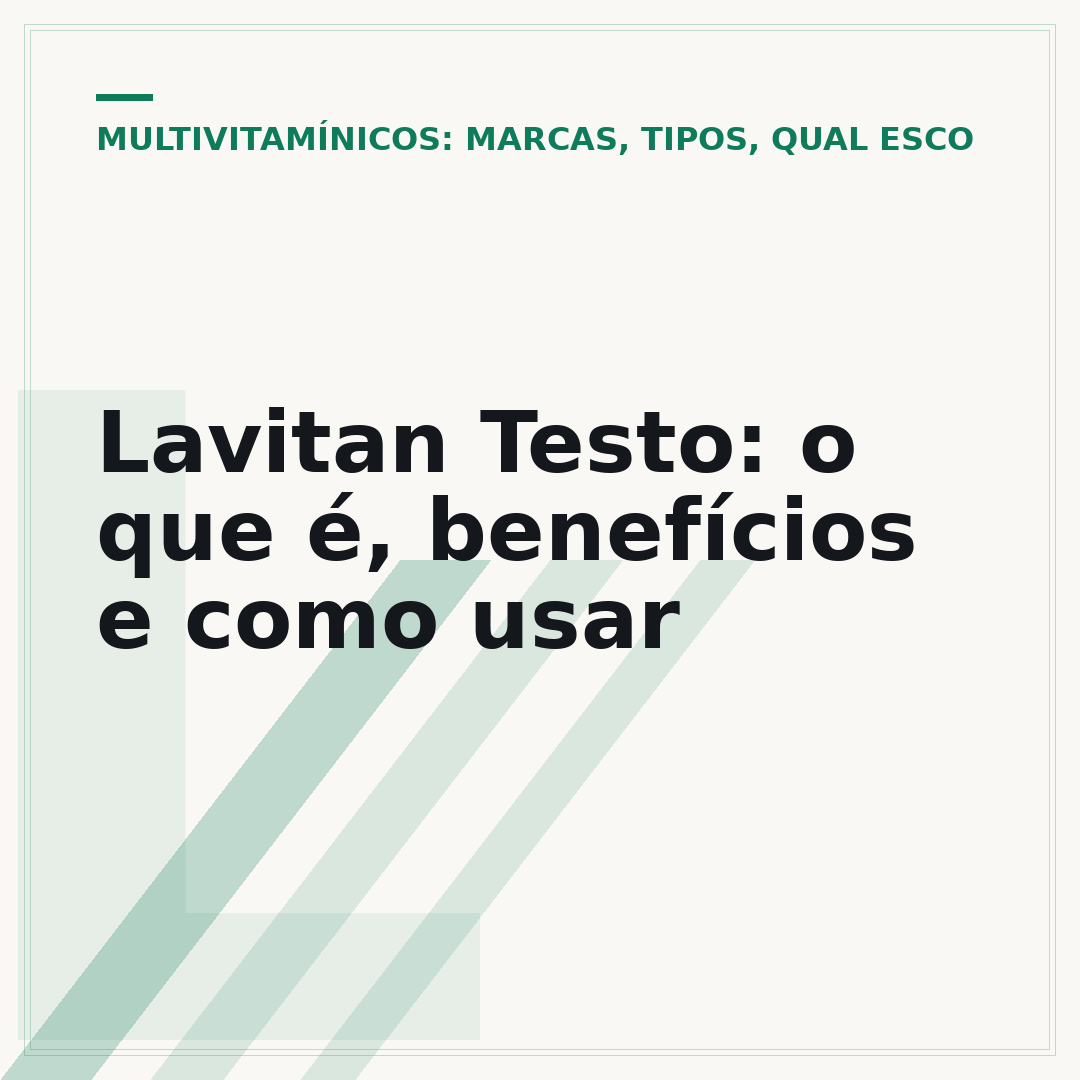 Lavitan Testo: o que é, benefícios e como usar
