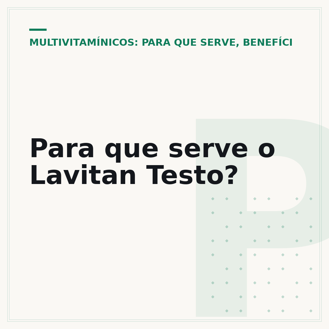 Para que serve o Lavitan Testo?
