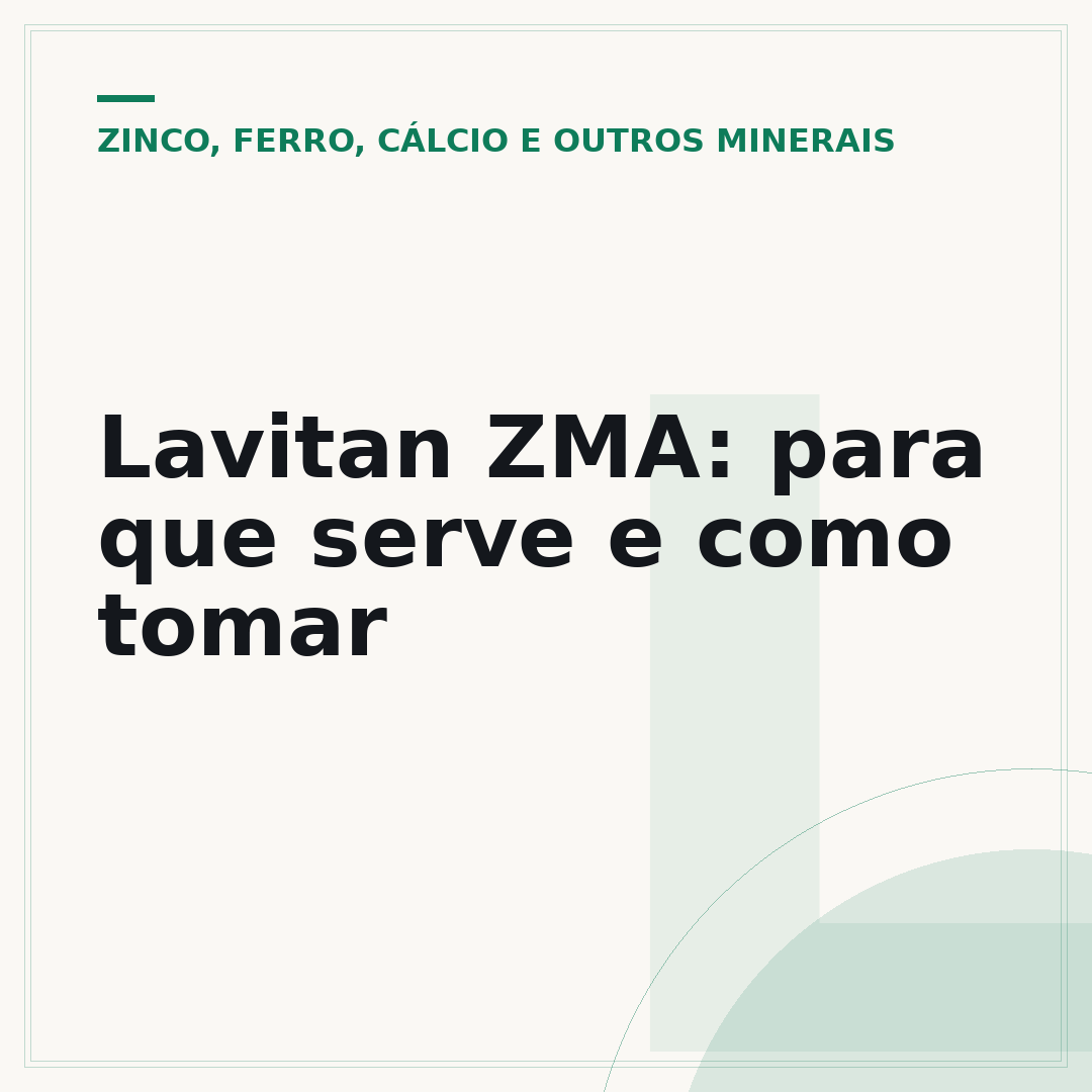 Lavitan ZMA: para que serve e como tomar