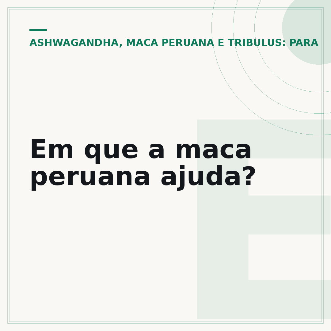 Em que a maca peruana ajuda?