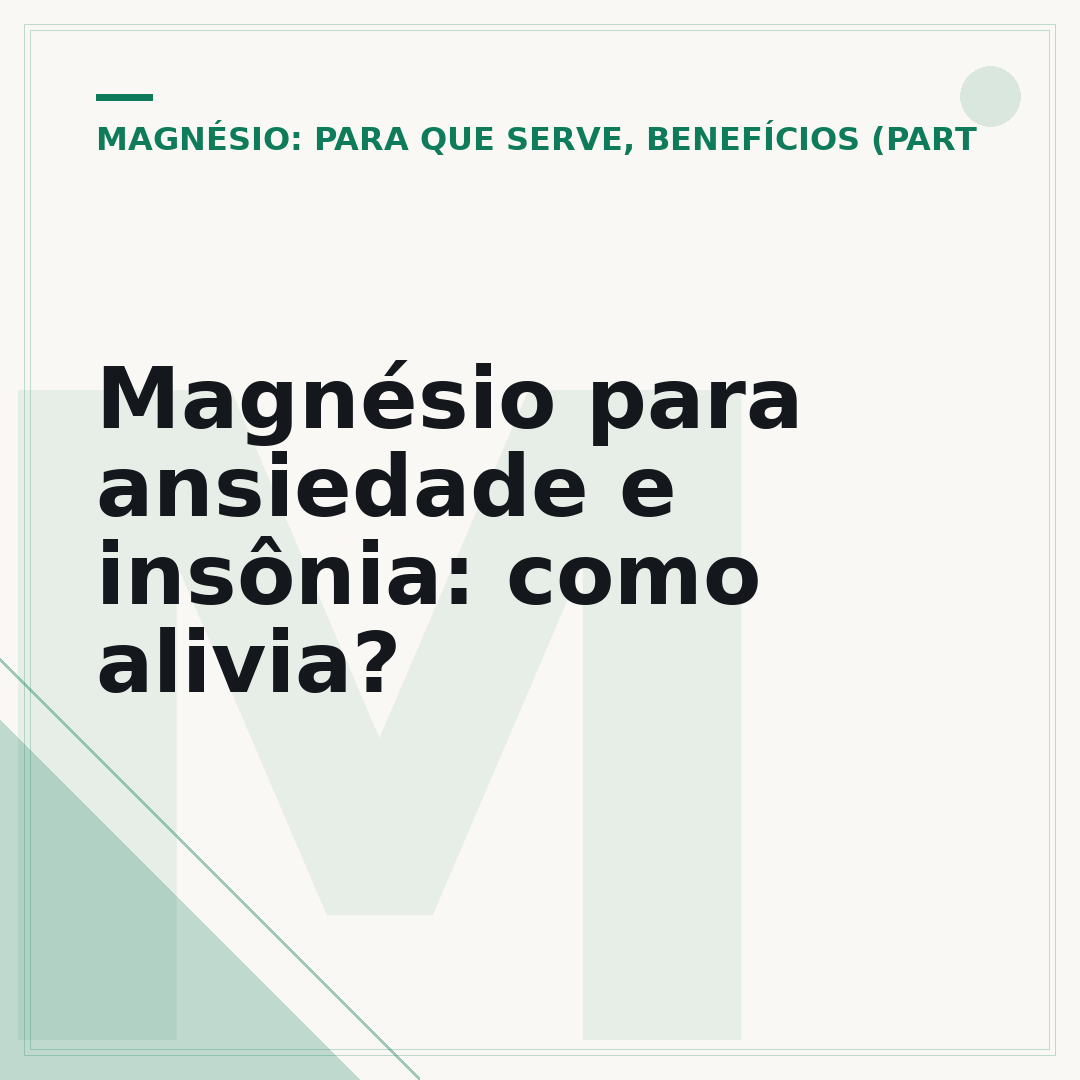 Magnésio para ansiedade e insônia: como alivia?