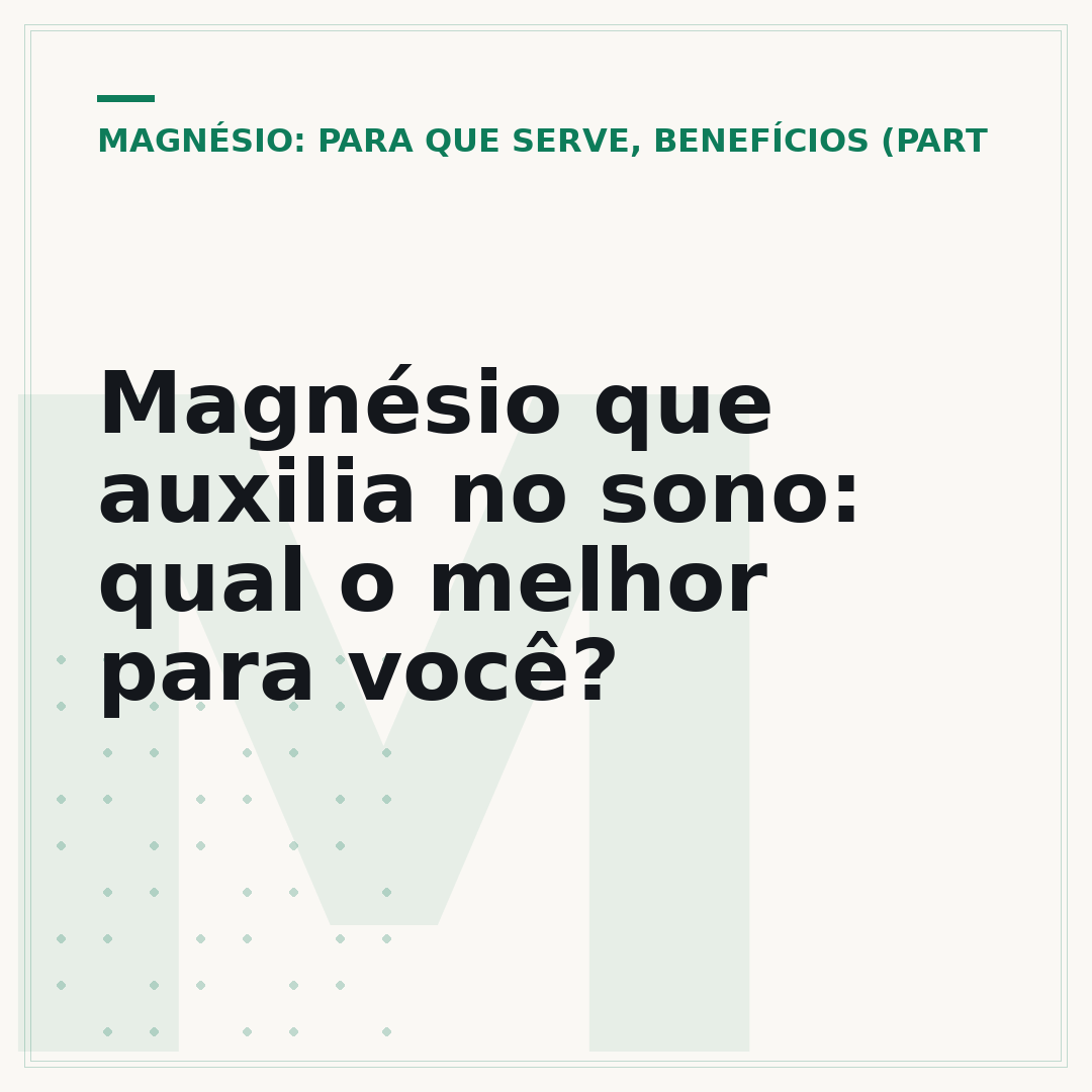 Magnésio que auxilia no sono: qual o melhor para você?