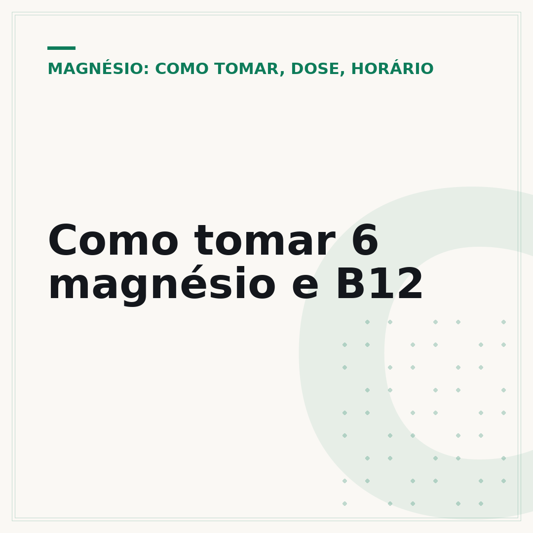 Como tomar 6 magnésio e B12