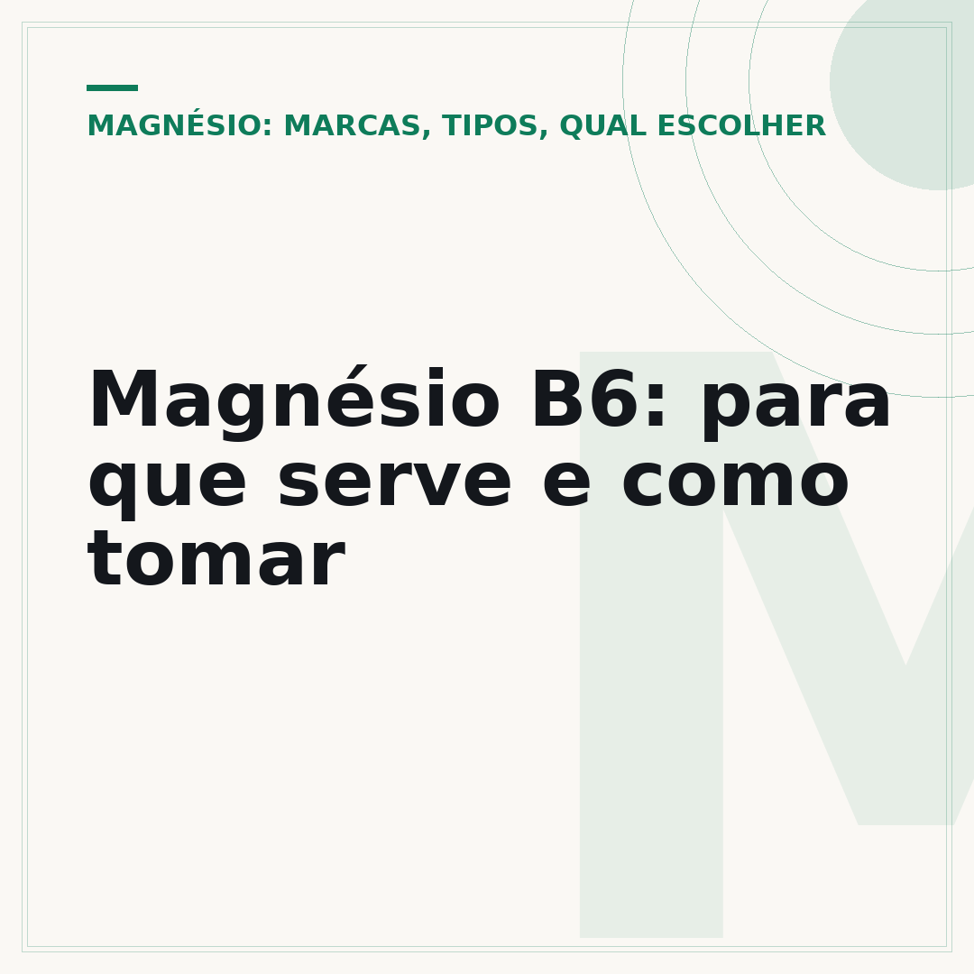Magnésio B6: para que serve e como tomar