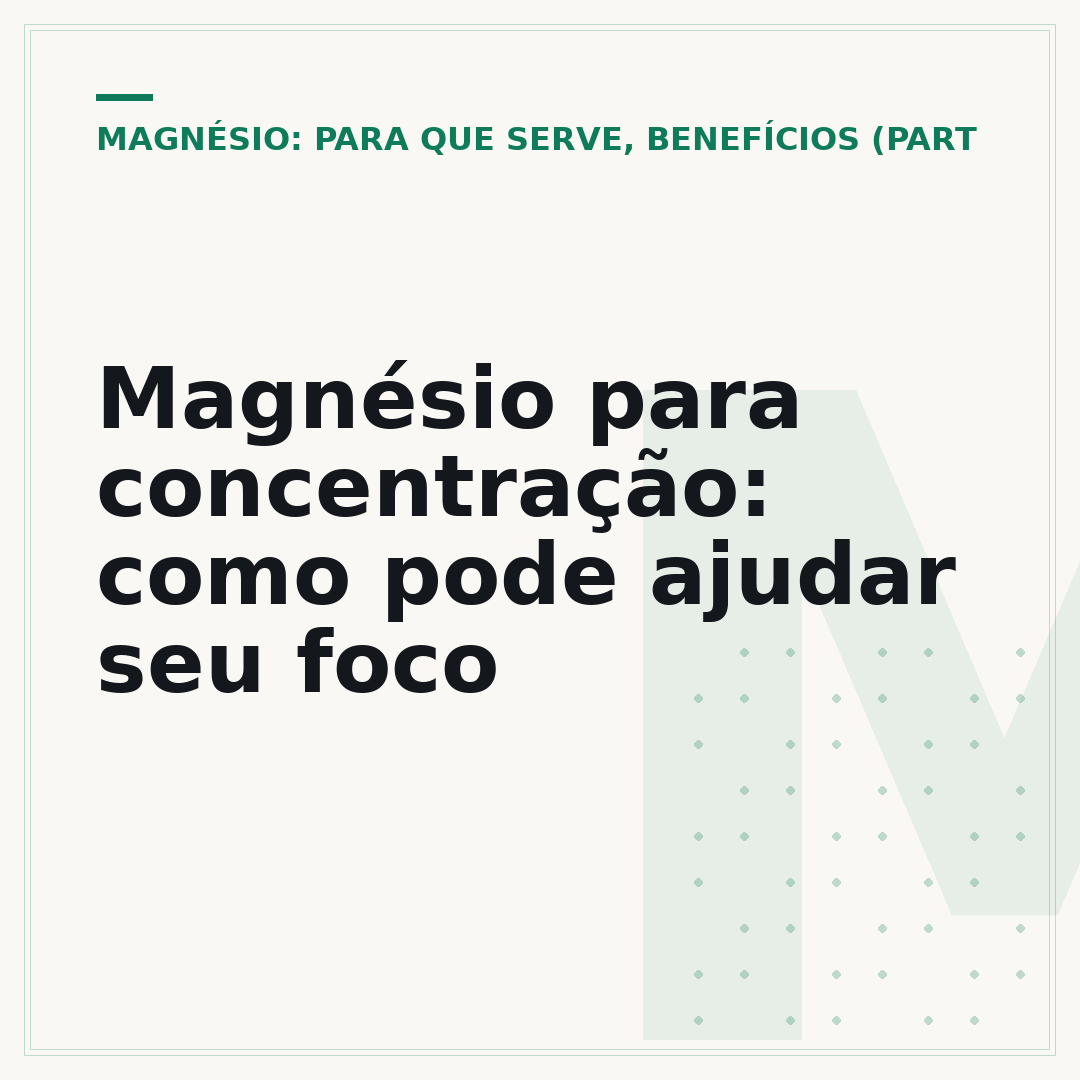 Magnésio para concentração: como pode ajudar seu foco