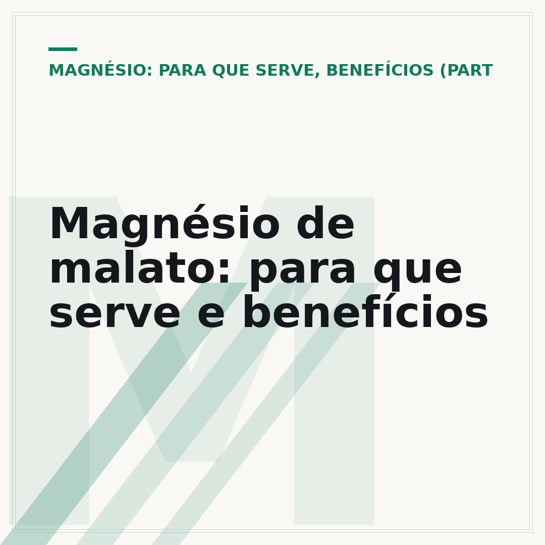 Magnésio de malato: para que serve e benefícios