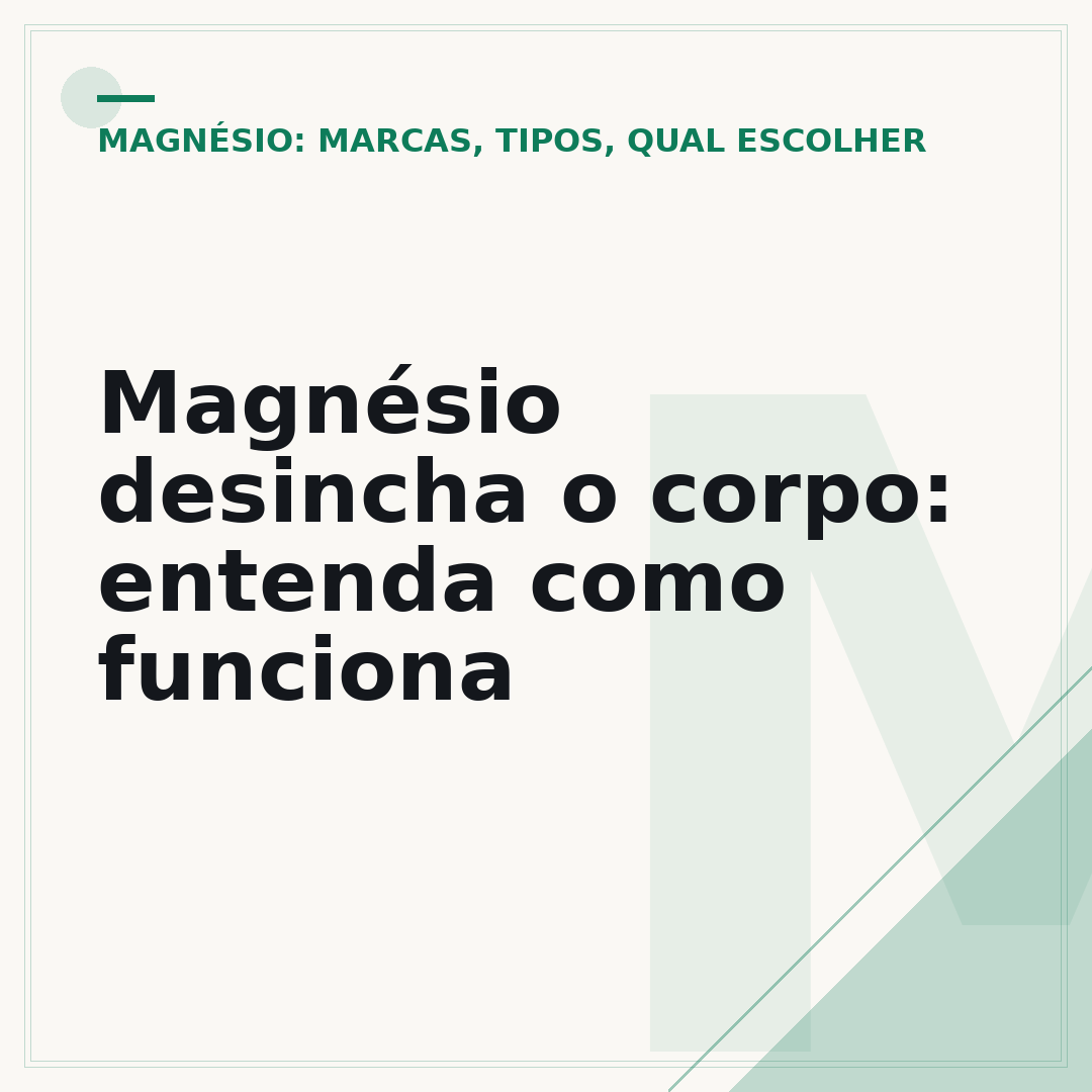 Magnésio desincha o corpo: entenda como funciona