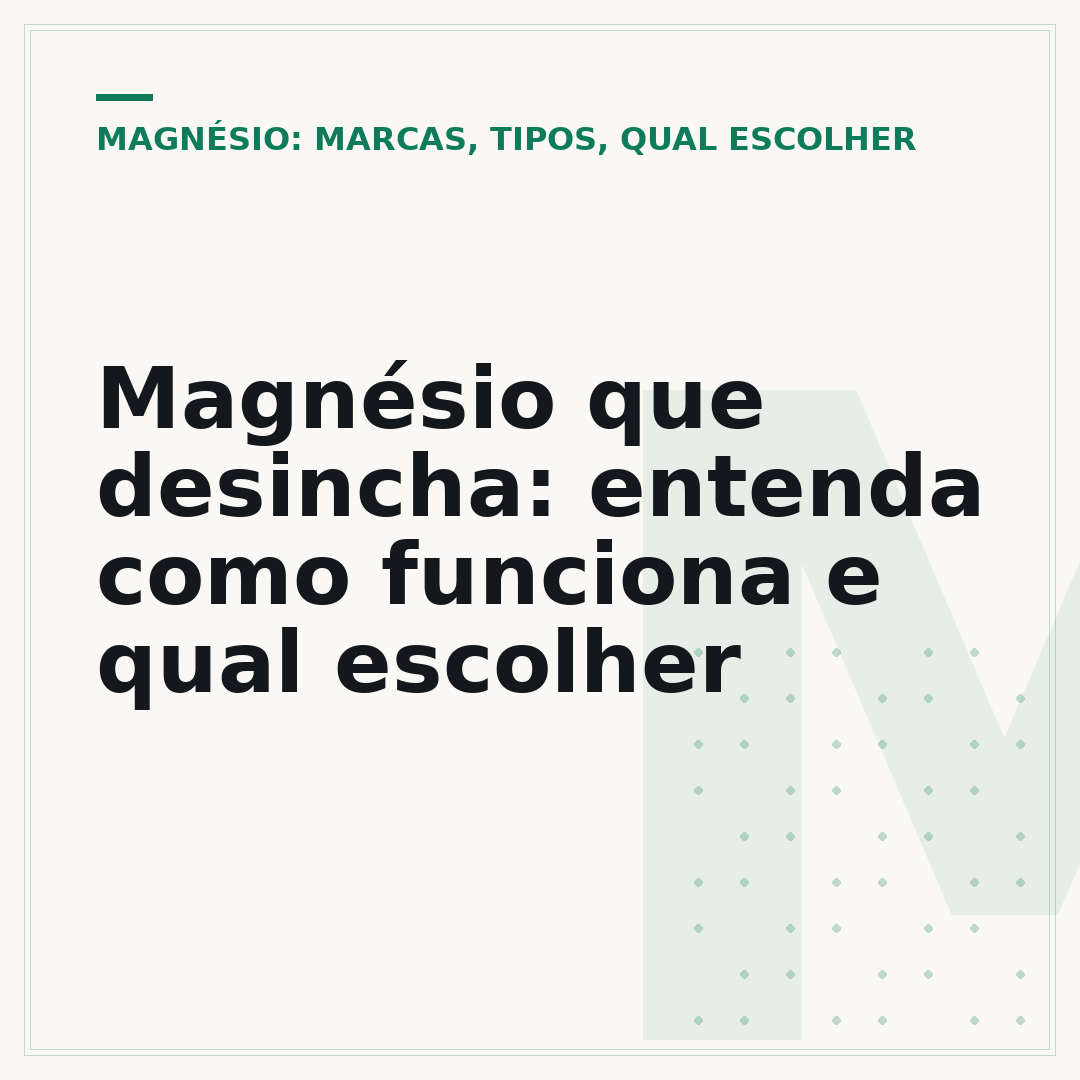 Magnésio que desincha: entenda como funciona e qual escolher