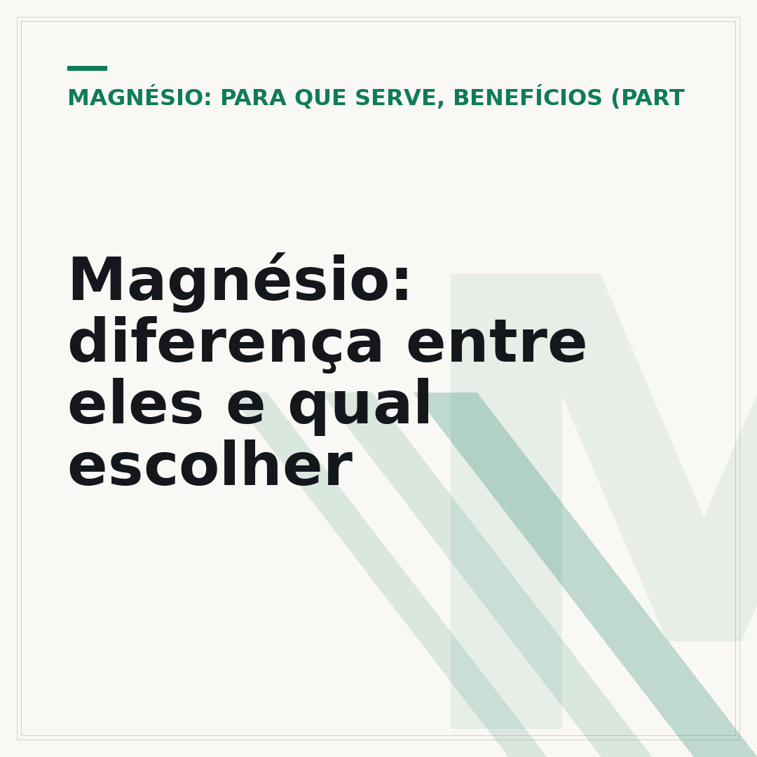 Magnésio: diferença entre eles e qual escolher