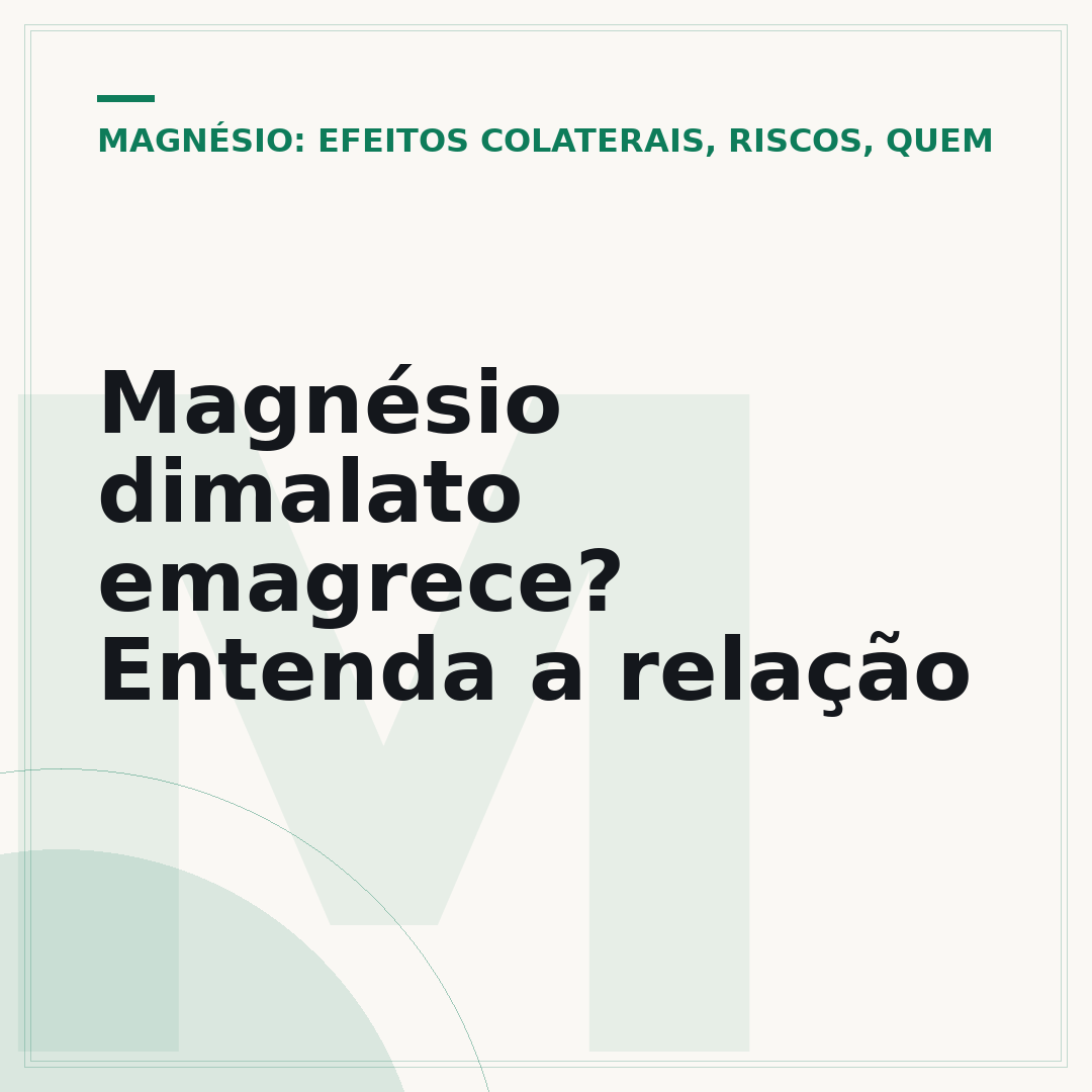 Magnésio dimalato emagrece? Entenda a relação