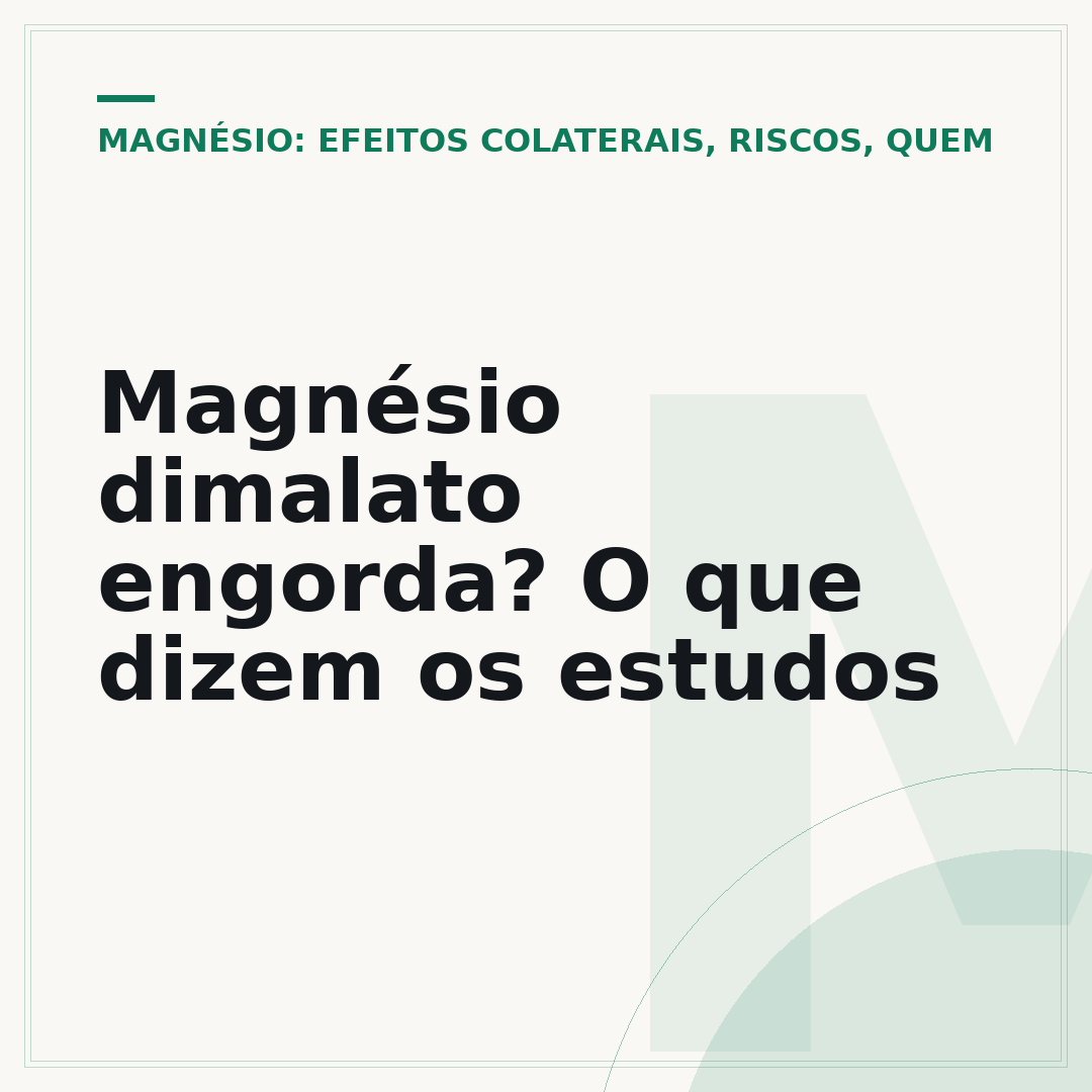 Magnésio dimalato engorda? O que dizem os estudos