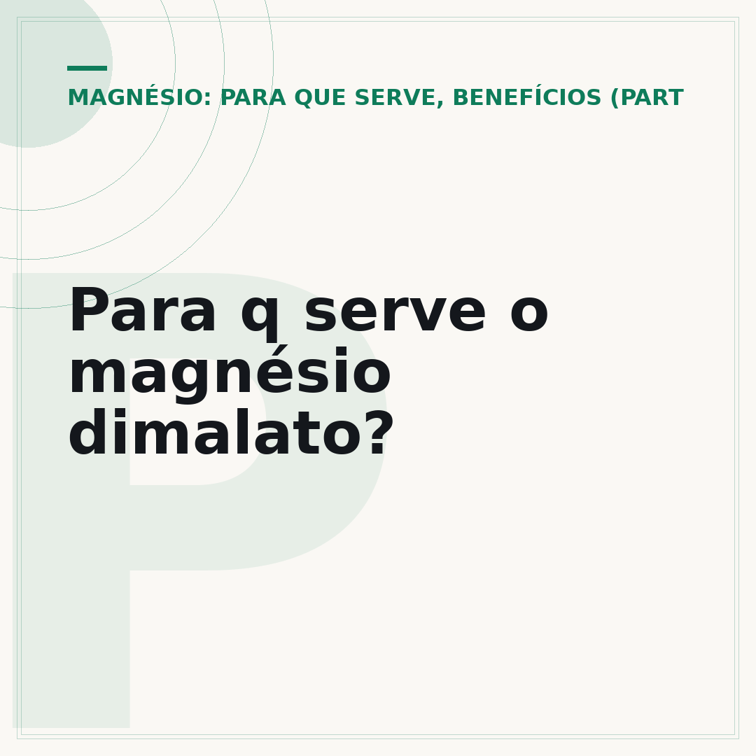 Para q serve o magnésio dimalato?