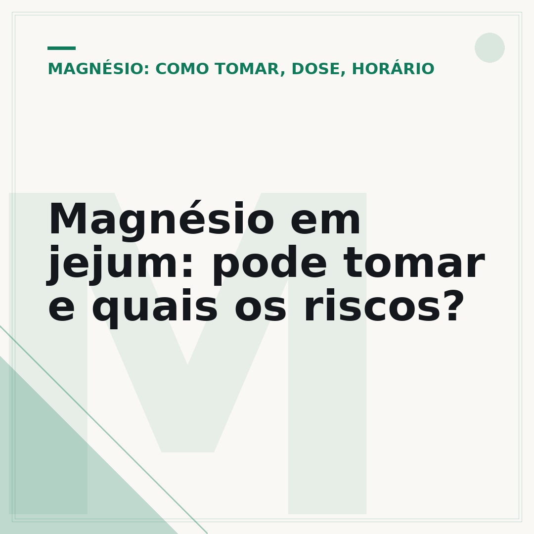 Magnésio em jejum: pode tomar e quais os riscos?