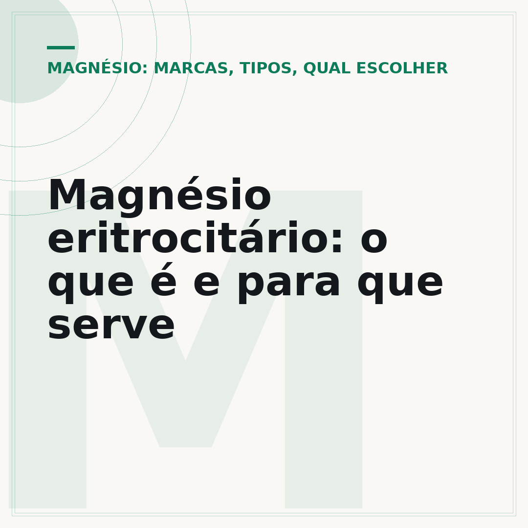 Magnésio eritrocitário: o que é e para que serve