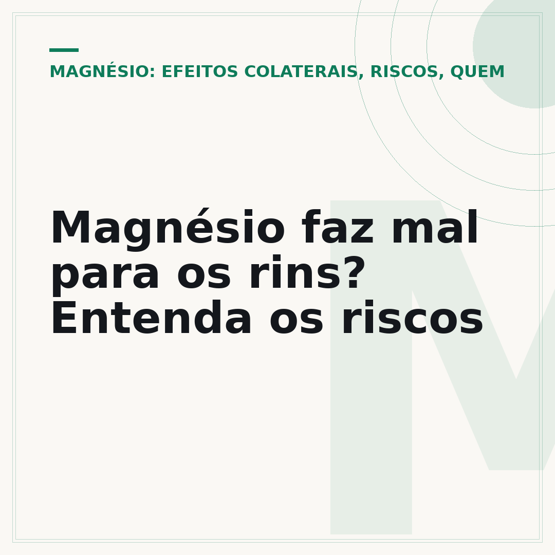 Magnésio faz mal para os rins? Entenda os riscos