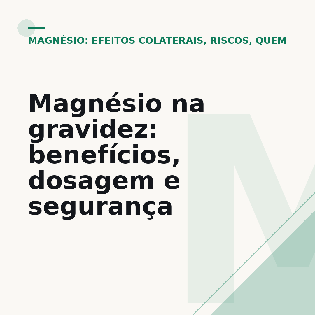 Magnésio na gravidez: benefícios, dosagem e segurança