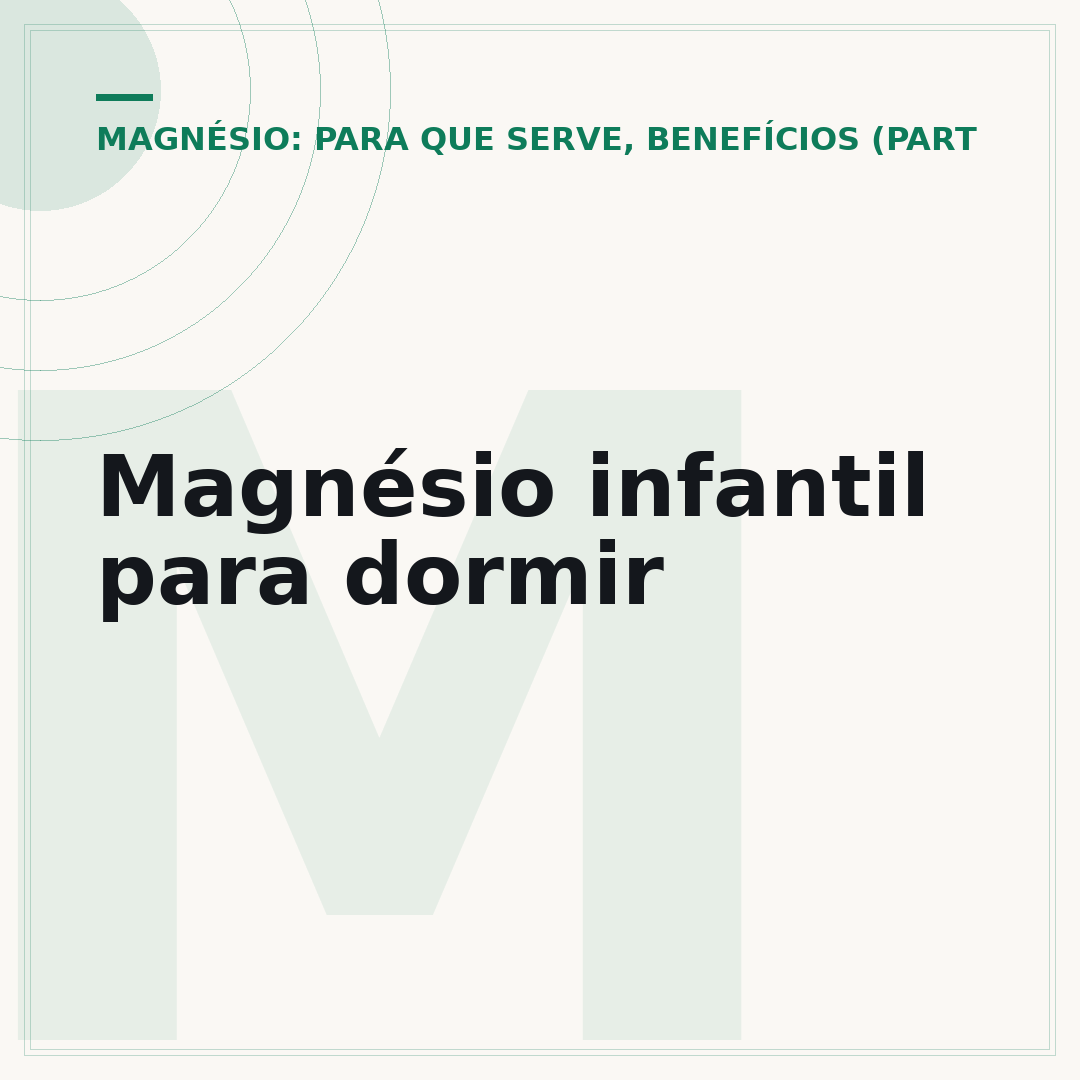 Magnésio infantil para dormir
