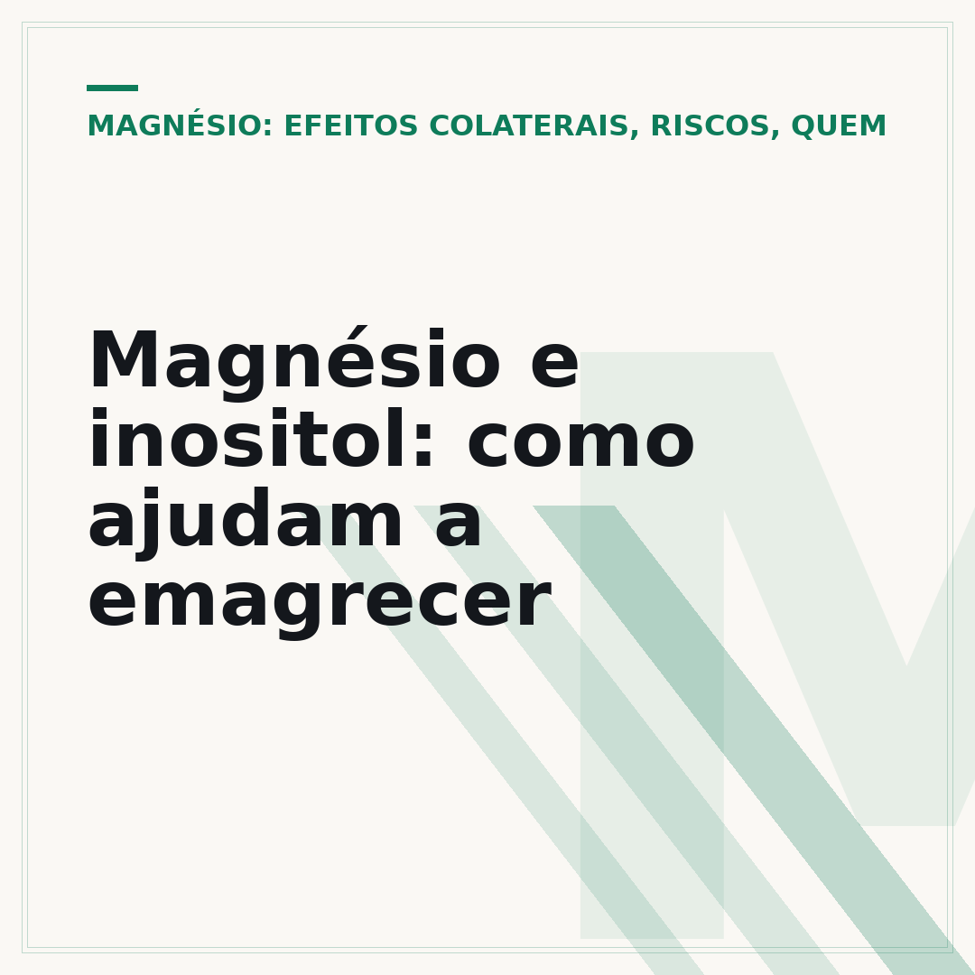 Magnésio e inositol: como ajudam a emagrecer