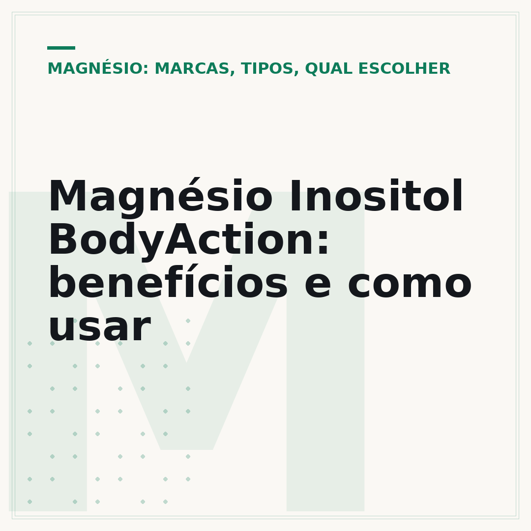 Magnésio Inositol BodyAction: benefícios e como usar