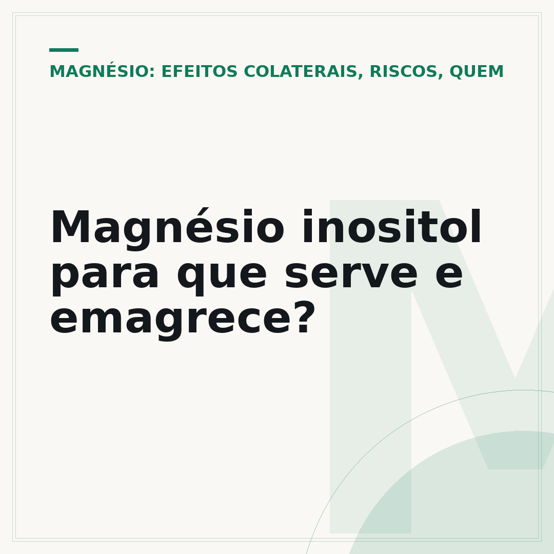 Magnésio inositol para que serve e emagrece?