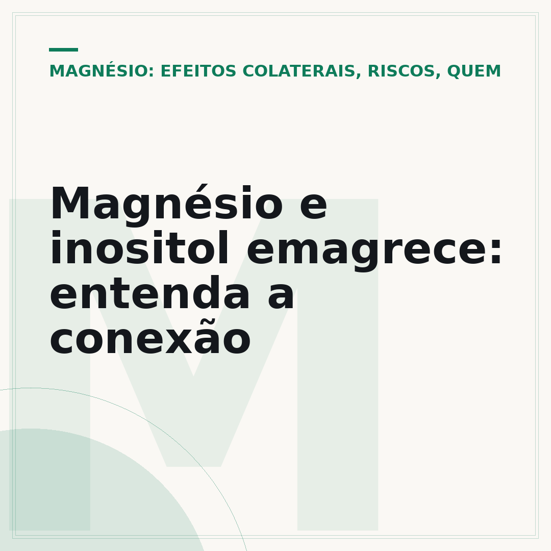 Magnésio e inositol emagrece: entenda a conexão