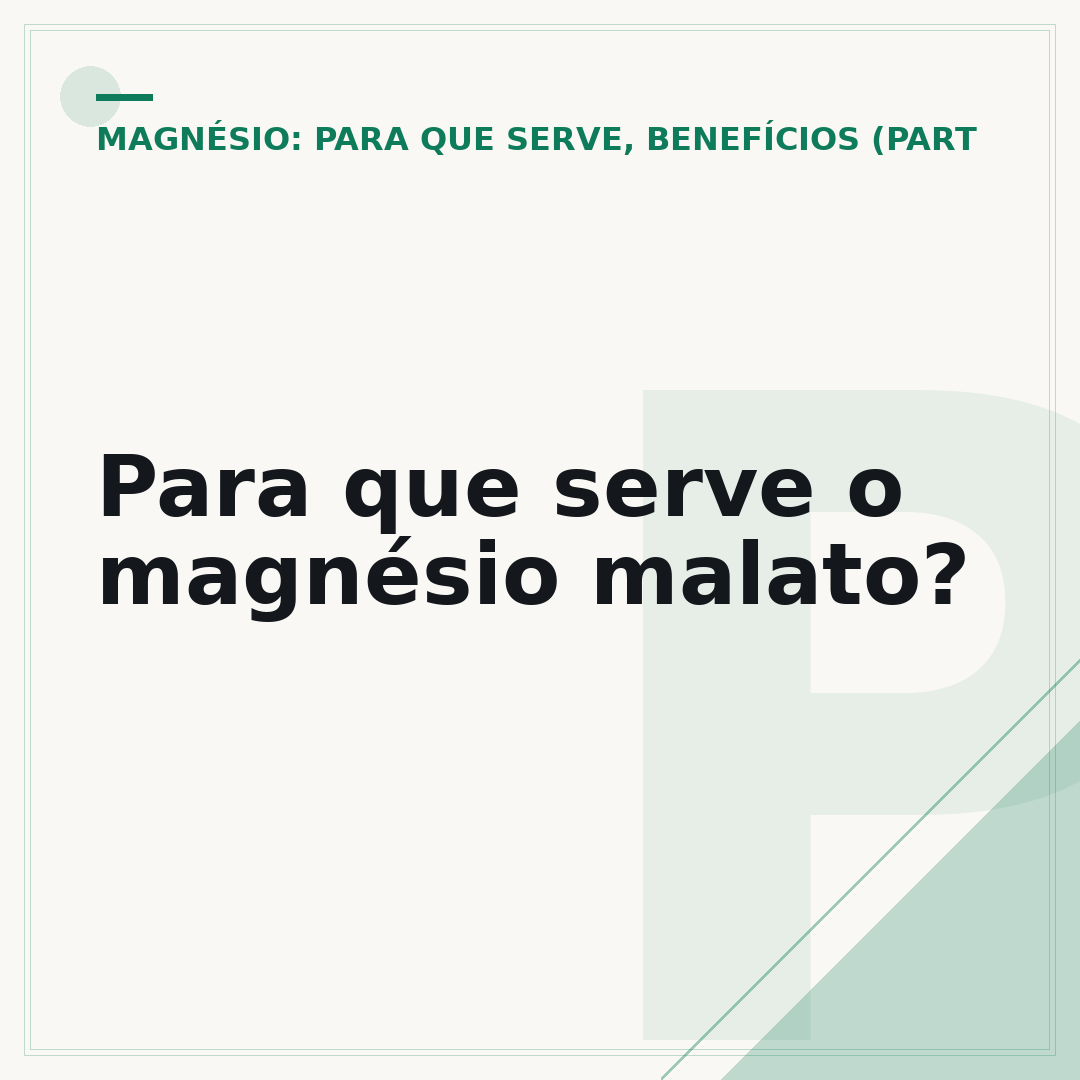 Para que serve o magnésio malato?