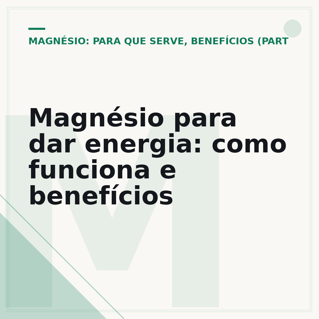 Magnésio para dar energia: como funciona e benefícios