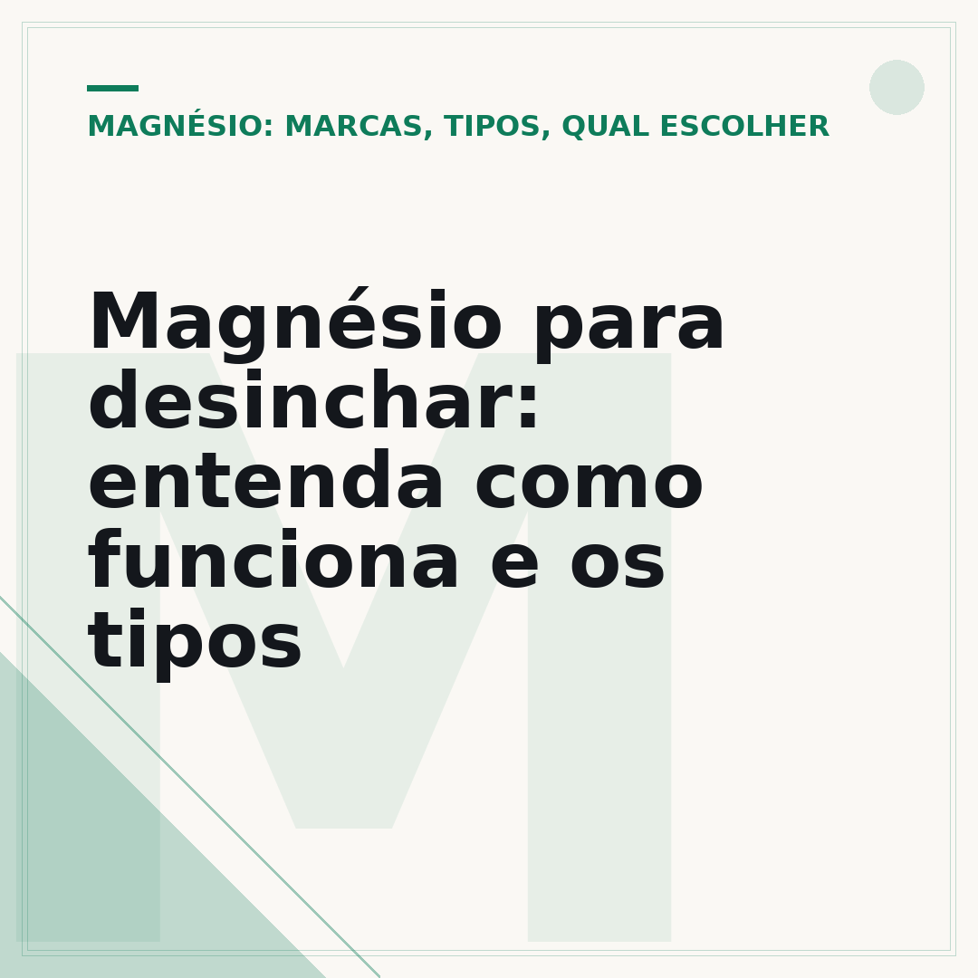 Magnésio para desinchar: entenda como funciona e os tipos