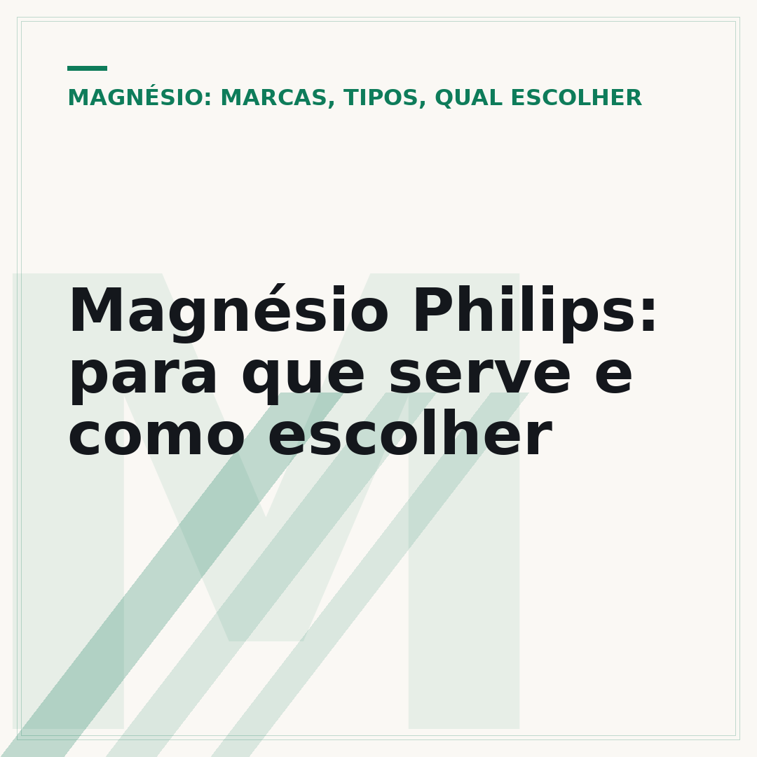 Magnésio Philips: para que serve e como escolher